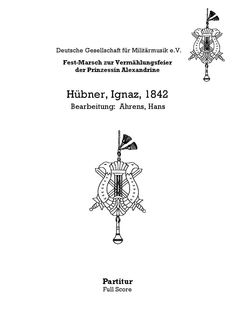 Fest-Marsch zur Vermählungsfeier der Prinzessin Alexandrine Großherzogin v. Baden